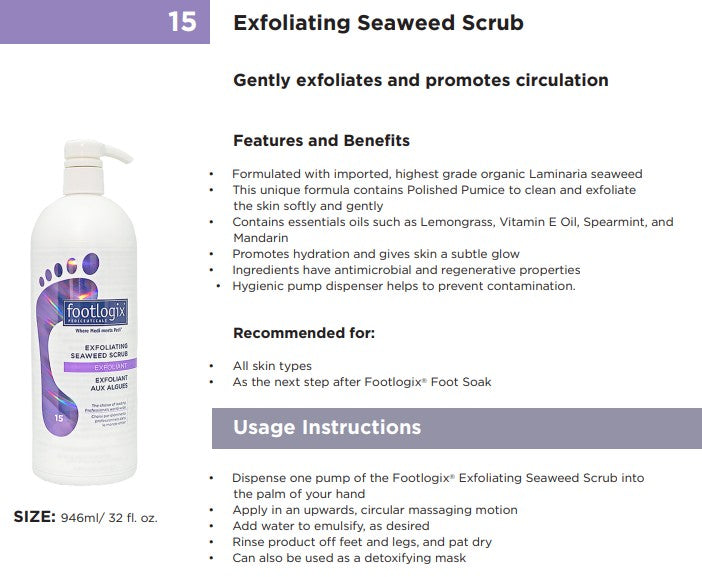 Footlogix #15 Exfoliating Seaweed Scrub - 946 ml professional size